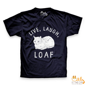 Live Laugh Loaf T-Shirt