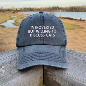 Introverted But Willing To Discuss Cats Embroidered Hat