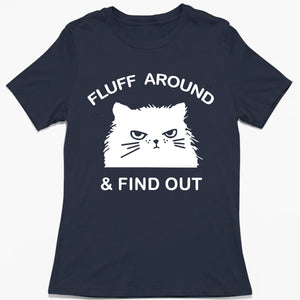 Fluff Around T-Shirt