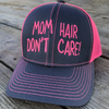 Mom Hair Don't Care Meshback Pink Hat